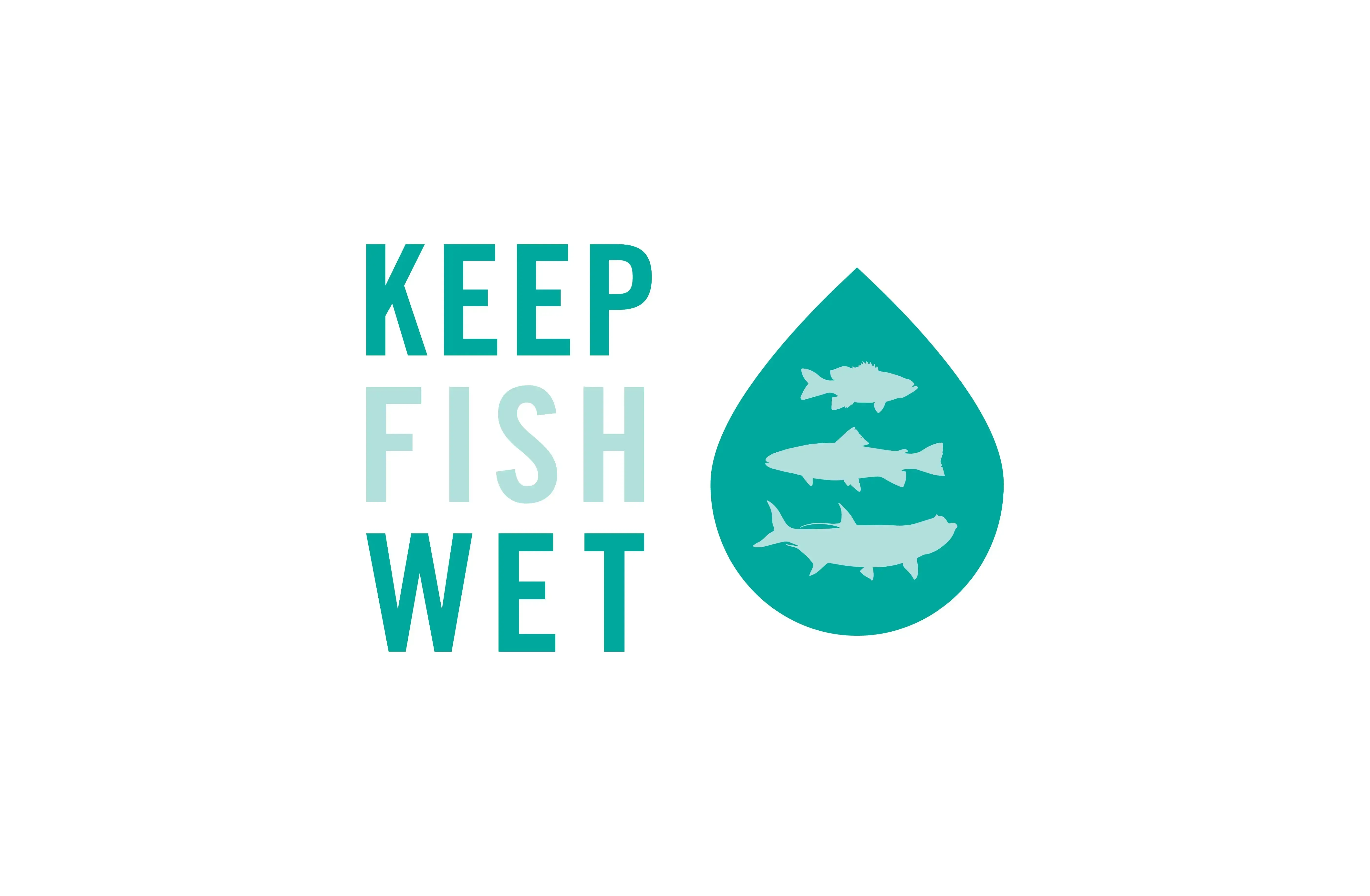 Keep Fish Wet